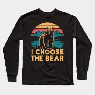 I-choose-the-bear Long Sleeve T-Shirt